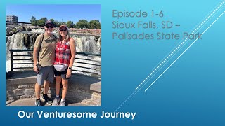 OVJ Episode 1 6 South Dakota Sioux Falls Palisades State Park [upl. by Jenkins]