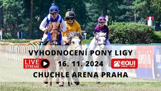 ŽIVĚ 🔴  slavnostní vyhodnocení Pony ligy – 16 11 2024 [upl. by Cnut]