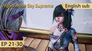 Eng Sub Against The Sky Supreme 2130 full episode [upl. by Druce]