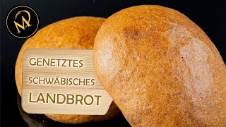 Genetztes Schwäbisches Landbrot selber backen [upl. by Acinor]