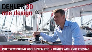 Dehler 30 one design  Interview with Knut Frostad [upl. by Hitchcock]