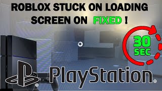 How To Fix Roblox Stuck on Loading Screen PS4PS5 [upl. by Rask]