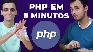 PHP EM 8 MINUTOS O que você precisa saber [upl. by Nolahc]