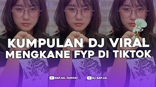 KUMPULAN DJ FYP TIKTOK FULL BASS  VIRAL DI TIKTOK TERBARU 2024 [upl. by Cowey405]