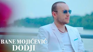 BANE MOJICEVIC  DODJI OFFICIAL VIDEO 2016 HD [upl. by Ahearn919]