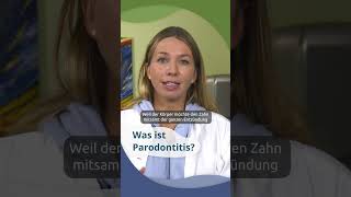 Was ist Parodonitis  Zahnärztin LenaKatharina Müller shorts [upl. by Nickey]