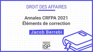 Annales CRFPA 2021  Droit des affaires [upl. by Eiltan]