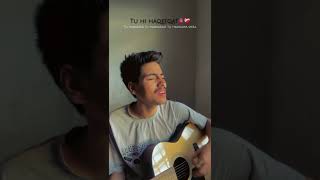 Tu Hi Haqeeqat l Javed Ali l Emraan Hashmi l Cover by Acoustic Satti [upl. by Leavelle905]