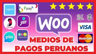 Medios de Pagos Peruanos para WooCommerce Tarjetas y Apps más usadas para cobrar en tienda virtual [upl. by Cassey]