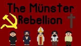 The Medieval Communist Uprising The Münster Rebellion [upl. by Nefets]