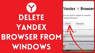 How to Delete Yandex Browser From Windows 2024 Remove Yandex Browser From Windows [upl. by Nwahsir]