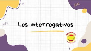 Los interrogativos [upl. by Yort203]