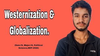 Westernization and Globalization [upl. by Chemosh]