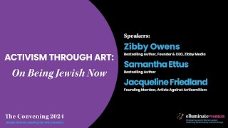 Elluminate Convening 2024 Activism through Art  On Being Jewish Now [upl. by Mart]