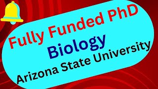 Fully Funded PhD in Biology at Arizona State University [upl. by Menzies]