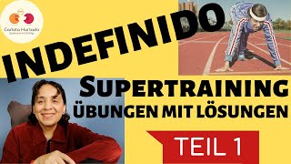 Das SUPERTRAINING Teil 1  INDEFINIDO Erklärung Bildung Übungen 🏋️ EINFACH erklärt ✏️Spanisch a2 [upl. by Fishback683]