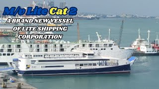 BrandNew Vessel Mv Lite Cat 2 of Lite Shipping Corporation [upl. by Anoirtac]