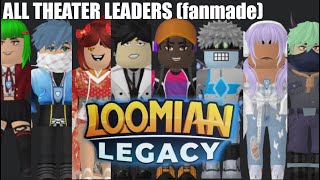 ALL Theater Leaders in LOOMIAN LEGACY CONQUEST [upl. by Alemat]