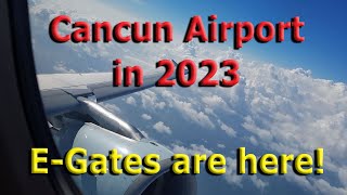 Navigating Cancun Airport in 2023 EGates are here [upl. by Lirbaj]