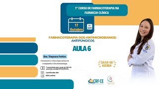 Aula 6  Farmacoterapia dos Antimicrobianos antifúngicos  Dra Thaynara Freitas [upl. by Orat]