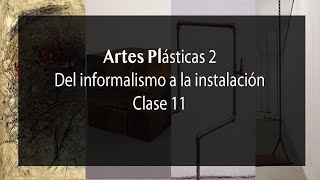 Del informalismo a la instalación [upl. by Urbai]