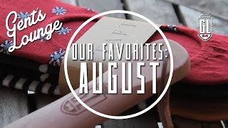 Our Favorites August Feat Daneson Taft Apothecary87 etc [upl. by Akinehs]