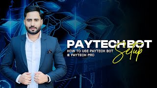 How to use PayTech Bot and PayTech Pro  Paytech Bot Setup  Payback  Hindi [upl. by Divan]