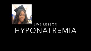 Hyponatremia in Nursing [upl. by Nylrebma]