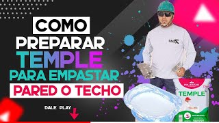 Como preparar temple para empastar Pared [upl. by Newell]