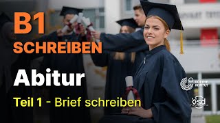 Abitur  Schreiben Teil 1 Brief schreiben B1 Zertifikat Goethe amp ÖSD  نامه نگاری b1 [upl. by Hyland]