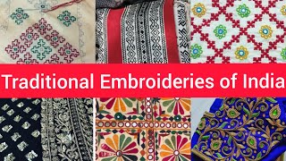 Traditional Embroideries of India  Indian Traditional Embroideries with Origin States and Details [upl. by Budding753]