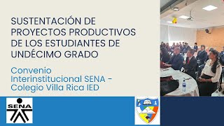 Sustentación de proyectos productivos de los estudiantes de Undécimo grado [upl. by Latnahs567]