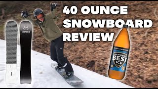 40 Ounce Snowboard Review [upl. by Aldos]