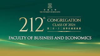 Full Version HKU 212th Congregation  Faculty of Business and Economics Summer Session 3 [upl. by Jake595]