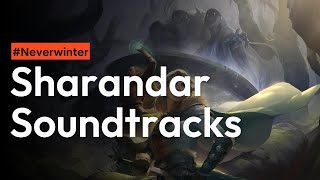 Neverwinter Sharandar Soundtracks [upl. by Anyela409]