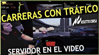 SERVIDOR CARRERAS CON TRÁFICO  PACIFIC AUTOBAHN  ASSETTO CORSA [upl. by Ssalguod]