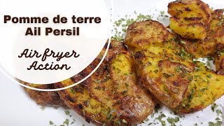 Pomme de terre au air fryer action Ail et Persil 😊 [upl. by Ecirp973]