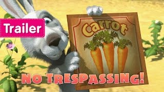 Masha and The Bear  No trespassing Trailer [upl. by Llahsram]