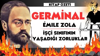 GERMİNAL  Emile Zola  Kitap Özeti [upl. by Ahsuatan]