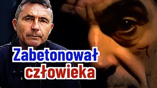 ZABETONOWAŁ człowieka quotBetoniarzquot z Krakowa [upl. by Collete230]