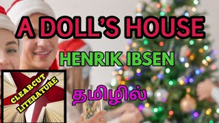 A Dolls House by Henrik Ibsen summary in tamilதமிழில் [upl. by Aden]