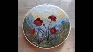 Painting with Wool  Wool Painting  Felted Poppy Picture  Art [upl. by Nhaj]