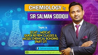 ECAT  MDCAT Quick Review Classes amp MCQs Chemical Bonding Part 07 [upl. by Zadack]