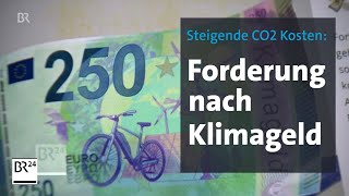 Steigende CO2Kosten Forderung nach Klimageld  BR24 [upl. by Stroup]