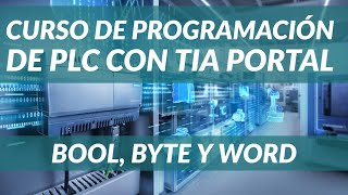 ✅ Tipos de Datos PLC Siemens ▶ BINARIO o BOOL BYTE y WORD  EXPLICADOS💯 PASO a PASO🥇 [upl. by Batsheva]