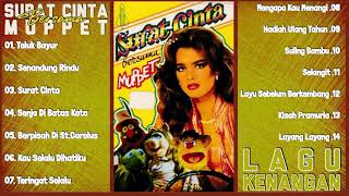 Muppet Full Album  Lagu Tembang Kenangan Terbaik Sepanjang Masa Surat Cinta Bersama Muppet [upl. by Lida621]