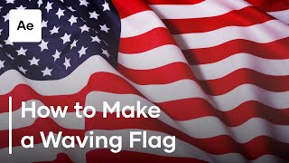 How To Make A Waving Flag In After Effects [upl. by Ahseik]