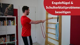 Training für Engelsflügel amp Schulterblattprobleme  Ursache finden und beseitigen [upl. by Genvieve]