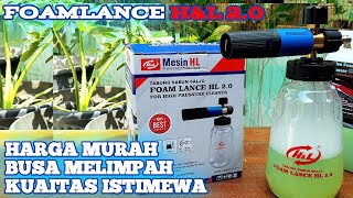 Foam lance terbaru HL 20  Harga Murah Busa Tebal Melimpah [upl. by Edahc]