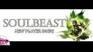 Guild Wars 2 New Player Guide 2019  Soulbeast Elite Specialisation [upl. by Chilson]